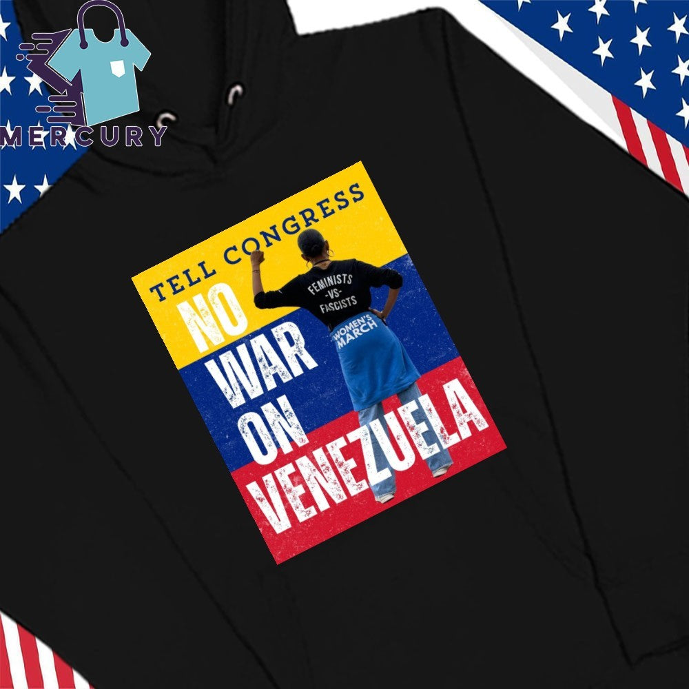 Tell Congress No War On Venezuela Shirt
