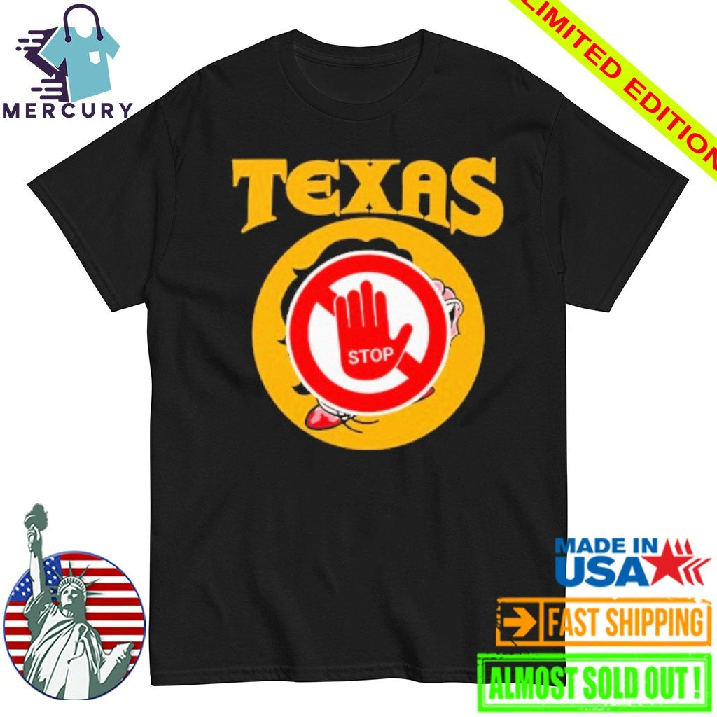 Texas Stop Shirt