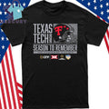 Texas Tech 2025 Football Season To Remember Shirt