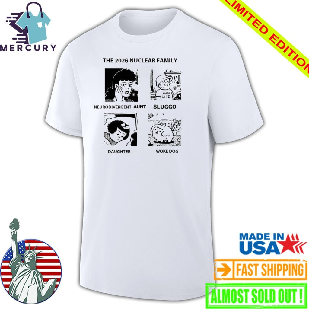 The 2026 Nuclear Family Sluggo Shirt