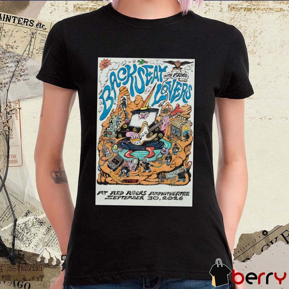 The Backseat Lovers on September 30 2026 Morrison Red Rocks Amphitheatre Poster t-shirt