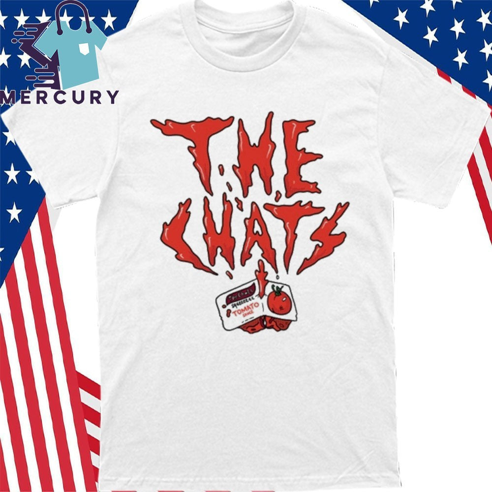 The Chats Tomato Shirt
