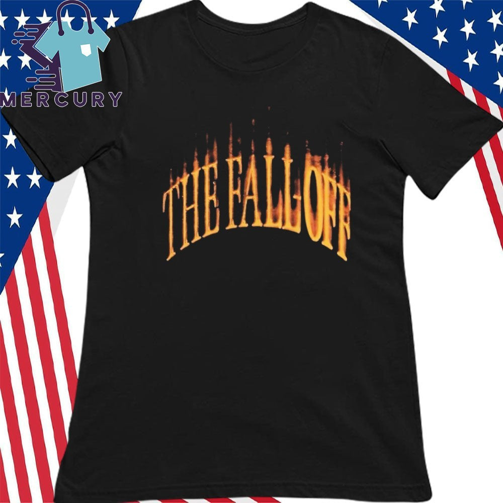 The Fall Off 2.6.26 shirt