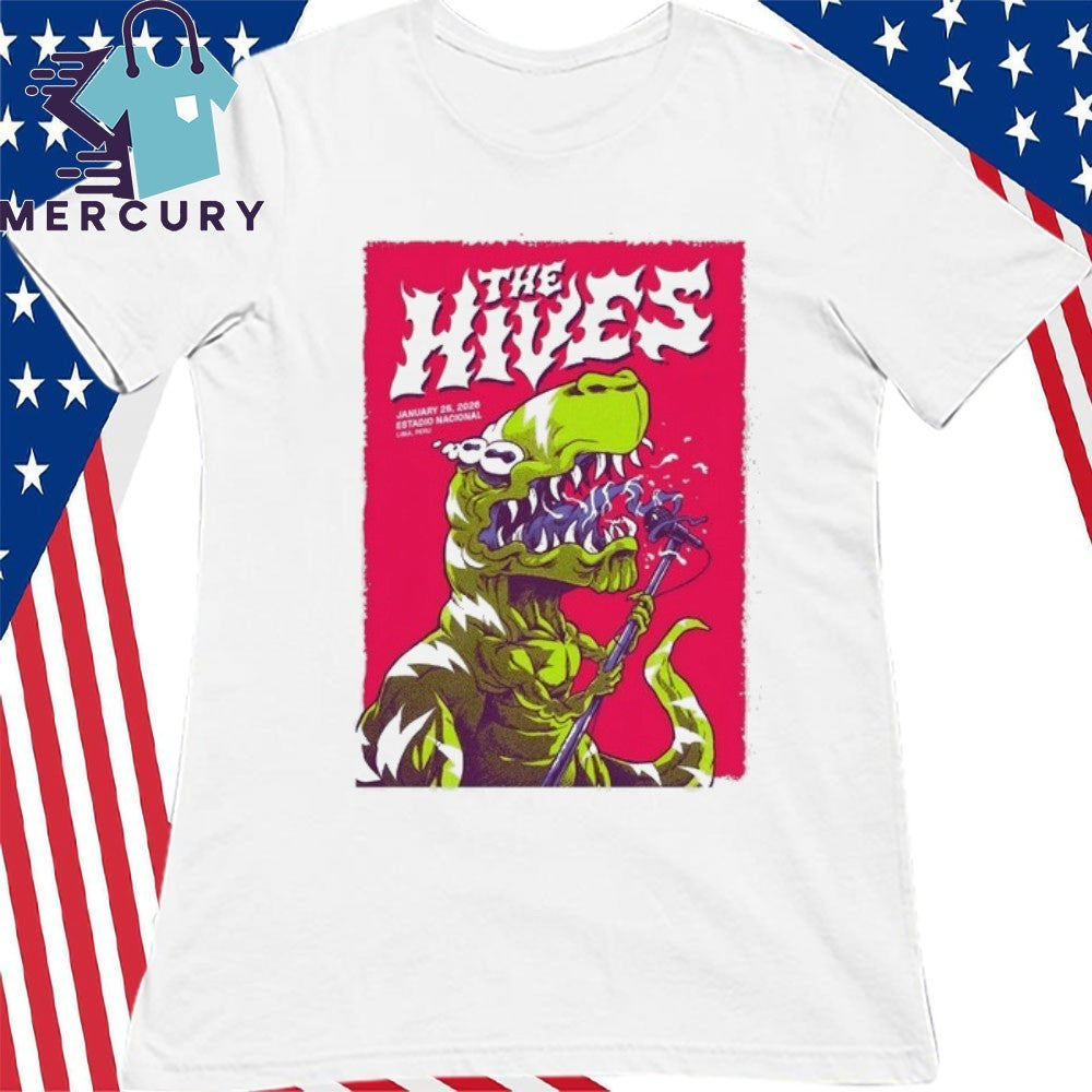 The Hives In Lima Peru On Jan 25 2026 Shirt
