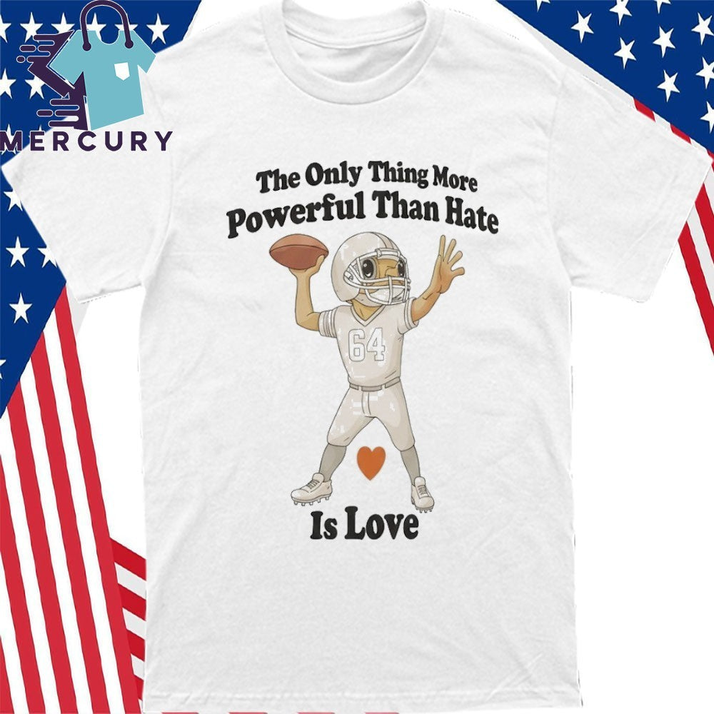 The Only Thing Move Powerful Than Hate Is Love Bad Bunny Sapo Concho Frog Love Shirt