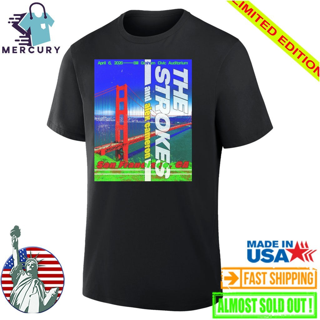 The Strokes San Francisco CA 2026 Bill Graham Civic Auditorium Aptil 6th Shirt