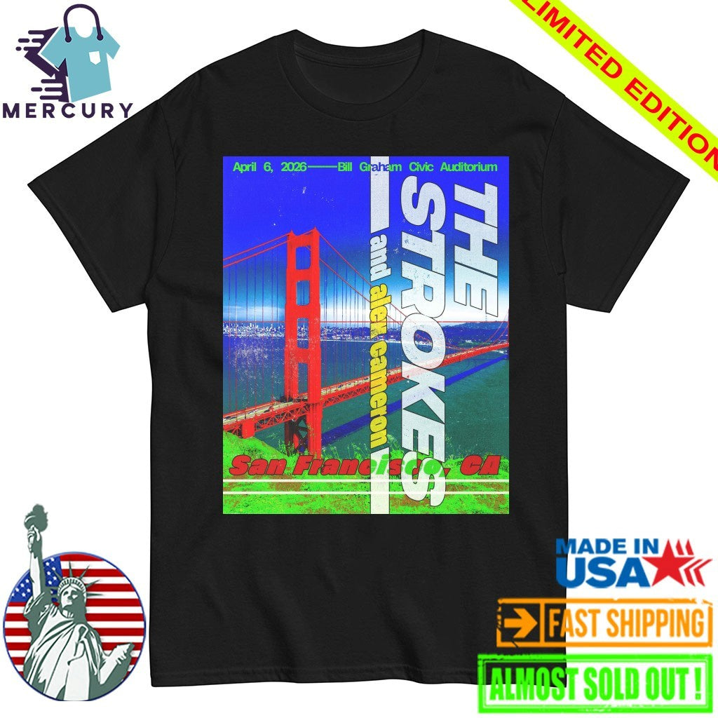 The Strokes San Francisco CA 2026 Bill Graham Civic Auditorium Aptil 6th Shirt