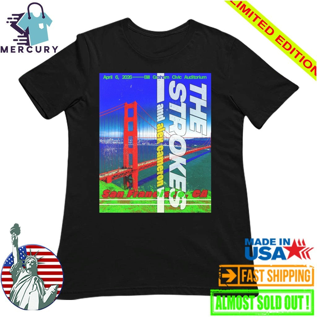 The Strokes San Francisco CA 2026 Bill Graham Civic Auditorium Aptil 6th Shirt