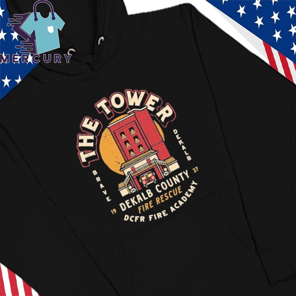 The Tower DeKalb County Fire Rescue Est. 1937 Shirt