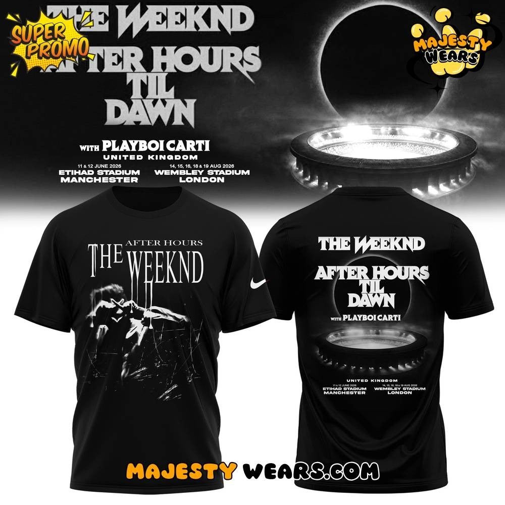 The Weeknd After Hours Til Dawn With Playboi Carti Tour UK 2026 Shirt