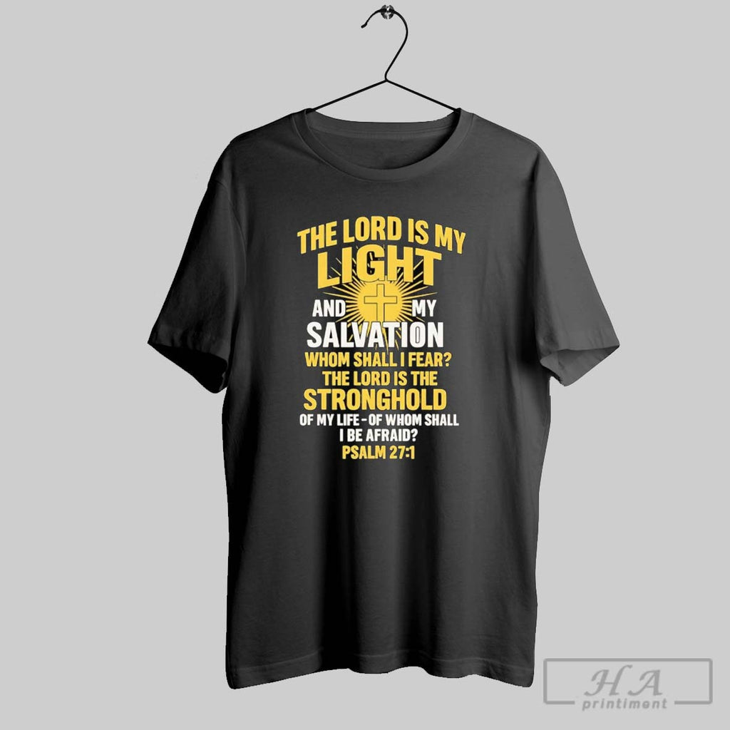 Official The Lord Is My Light And My Salvation Whom Shall I Fear Psalm 27