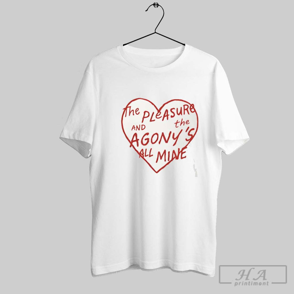 Official The Pleasure And The Agonys All Mine