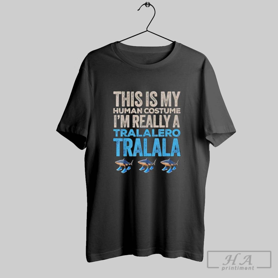 Official This Is My Human Costume Im Really A Tralalero Tralala Halloween