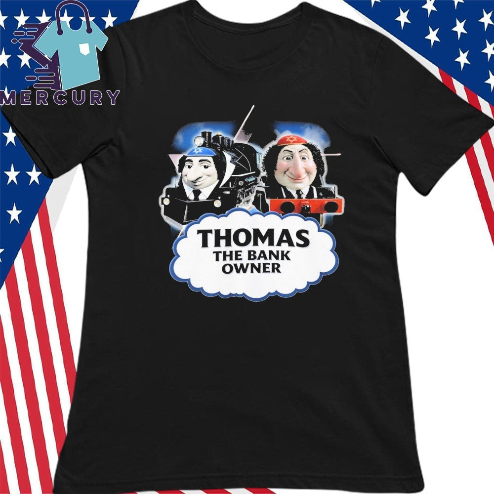 Thomas The Bank Owner Shirt
