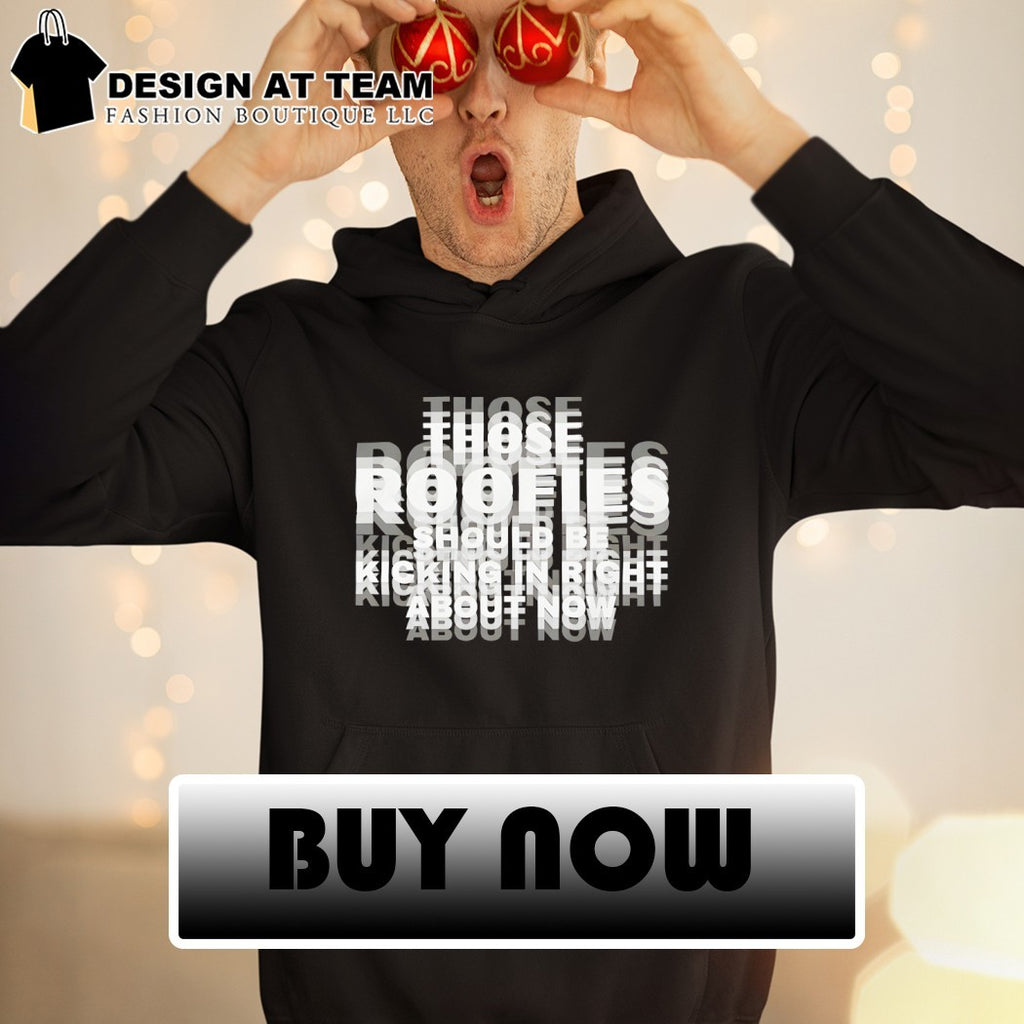 Those roofies should be kicking in right about now shirt