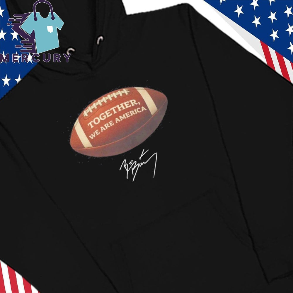 Together We Are America Signature Shirt