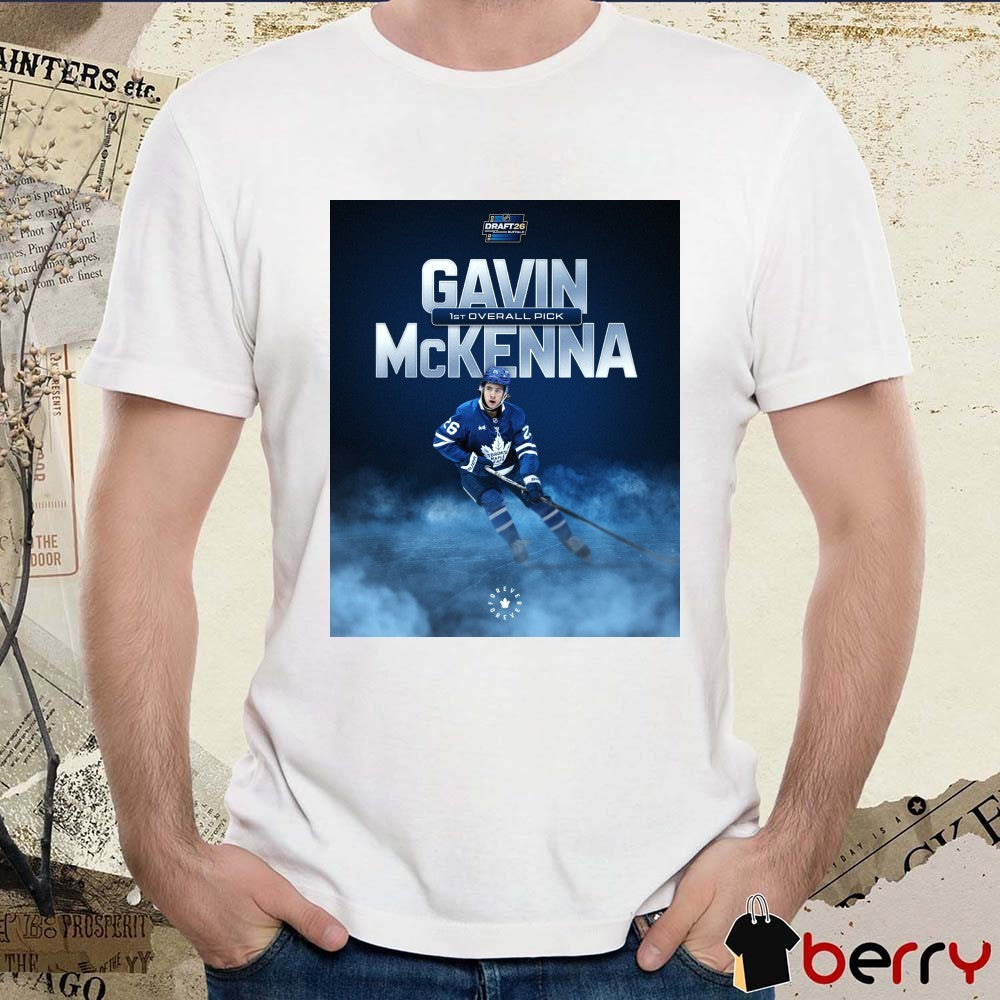 Toronto Maple Leafs Gavin Mckenna 1St Overall Pick NHL Draft 26 Poster t-shirt