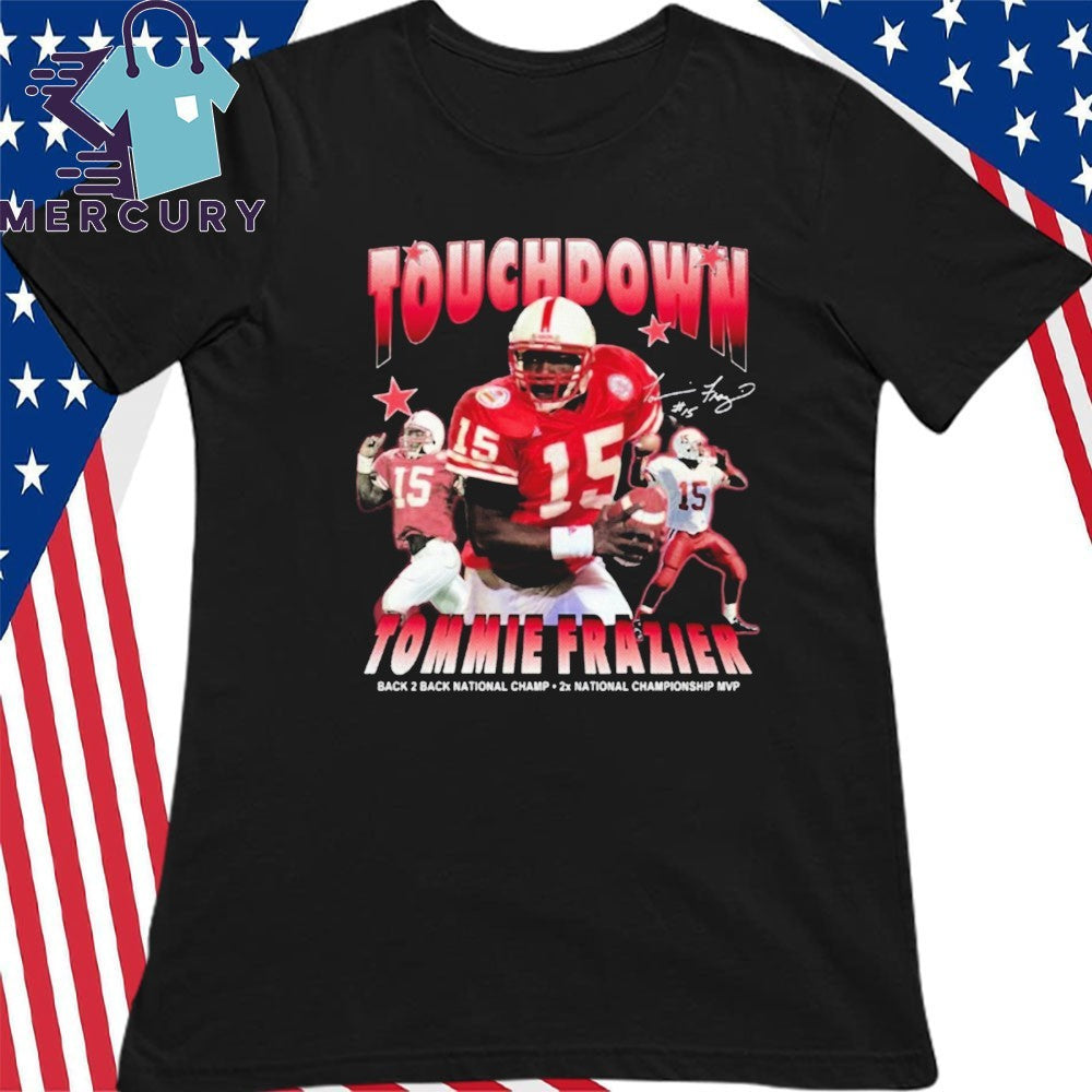 Trae Taylor Touch Sown Tommie Frazier Shirt