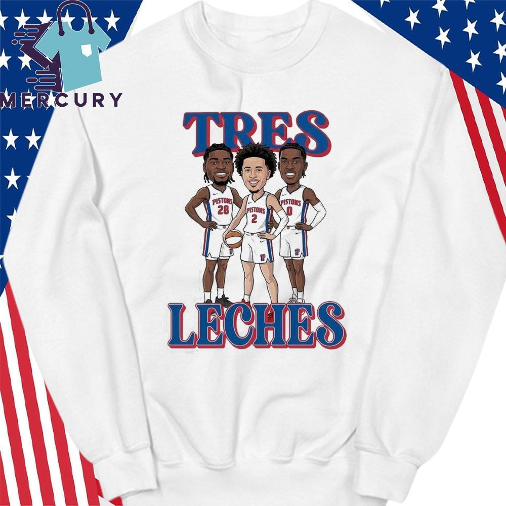 Tres Leches Detroit Pistons Isaiah Stewart Jalen Duren Cade Cunningham Shirt