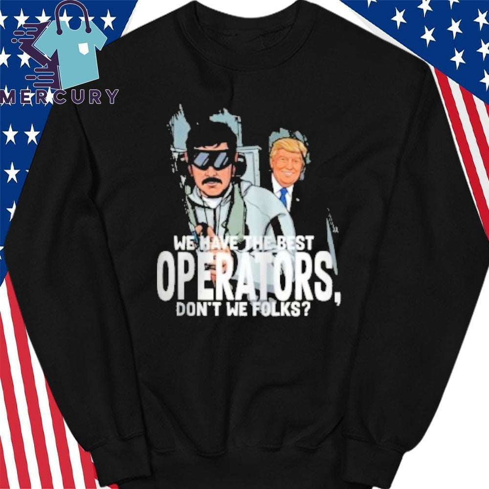 Trump Best Operators Maduro Capture Shirt