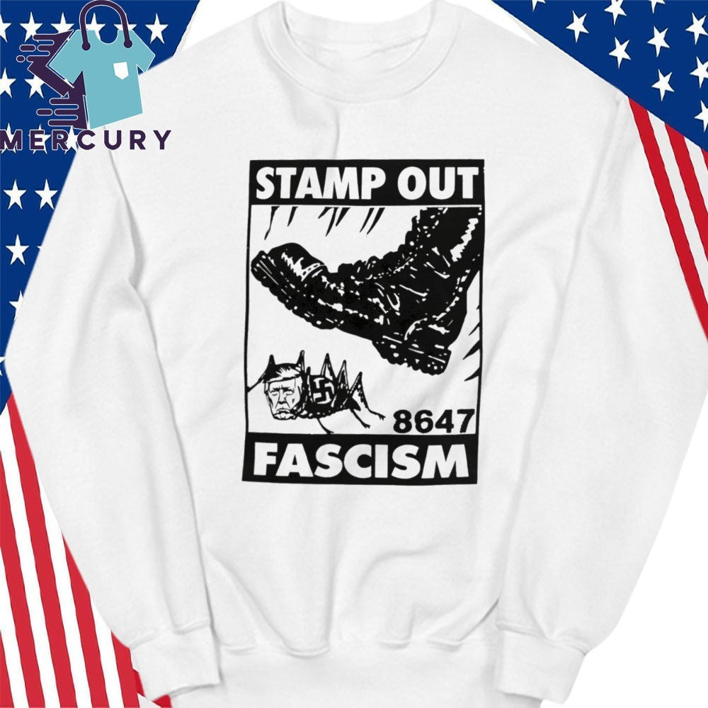 Trump Stamp Out Fascism 8647 Shirt