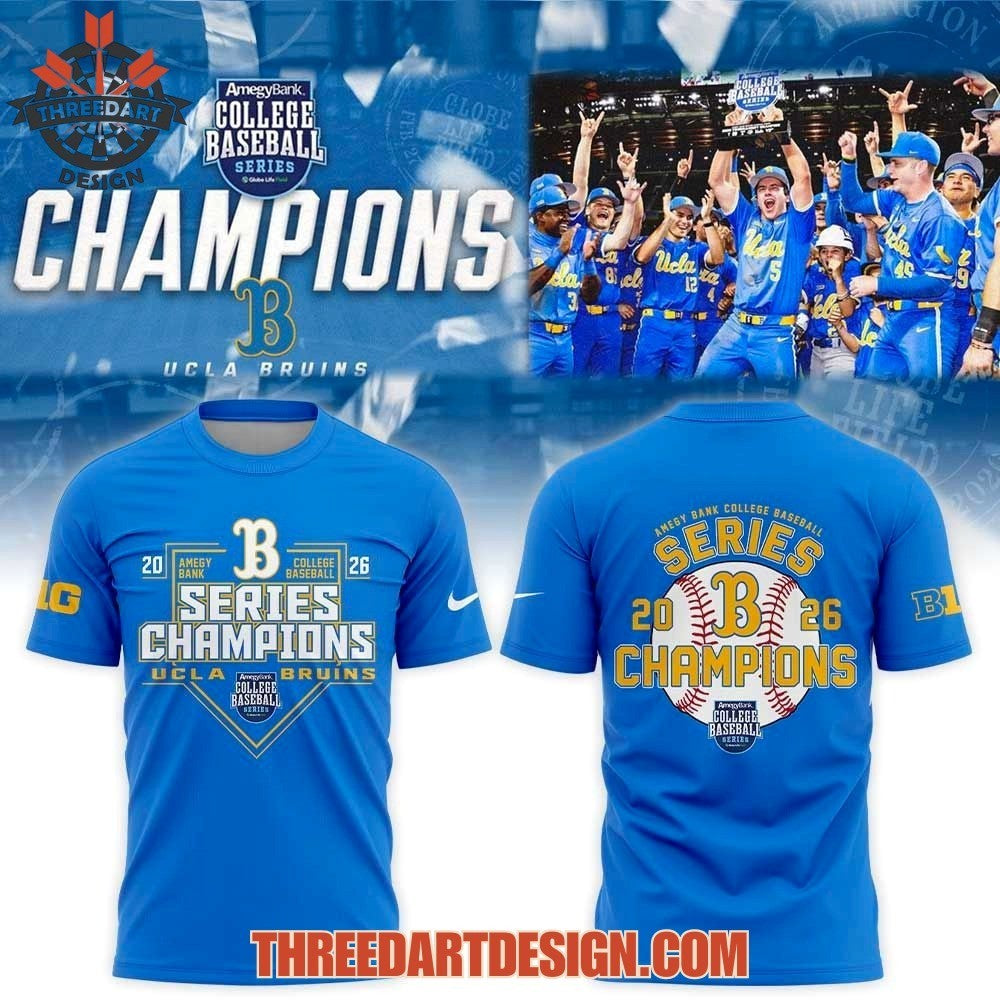 UCLA Bruins 2026 Amegy Bank College Baseball Series Champions Shirt