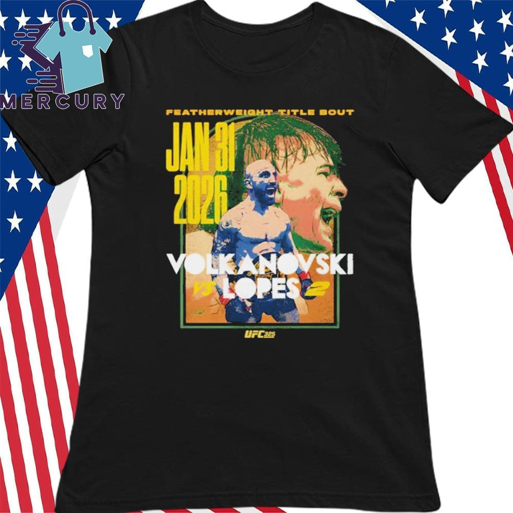UFC 325 Volkanovski Vs. Lopes 2 Shirt