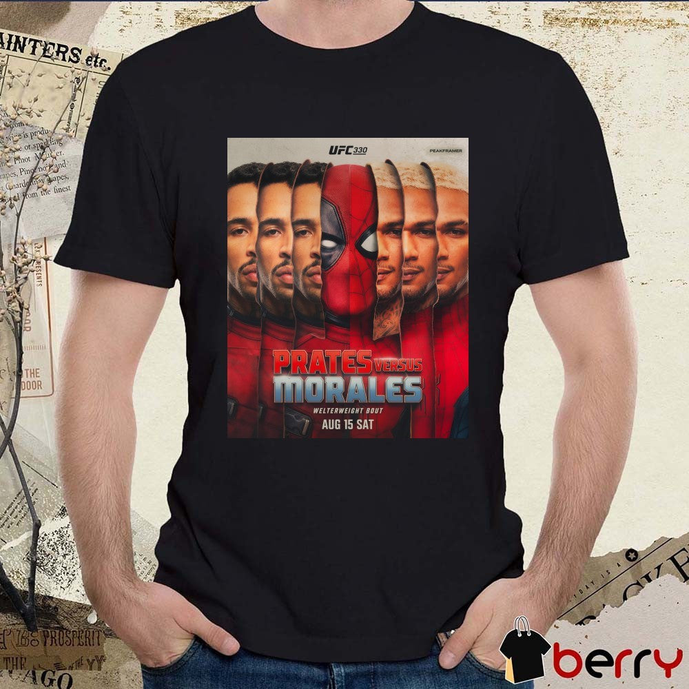 UFC 330 Prates Vs Morales Welterweight Bout August 15 2026 Poster t-shirt