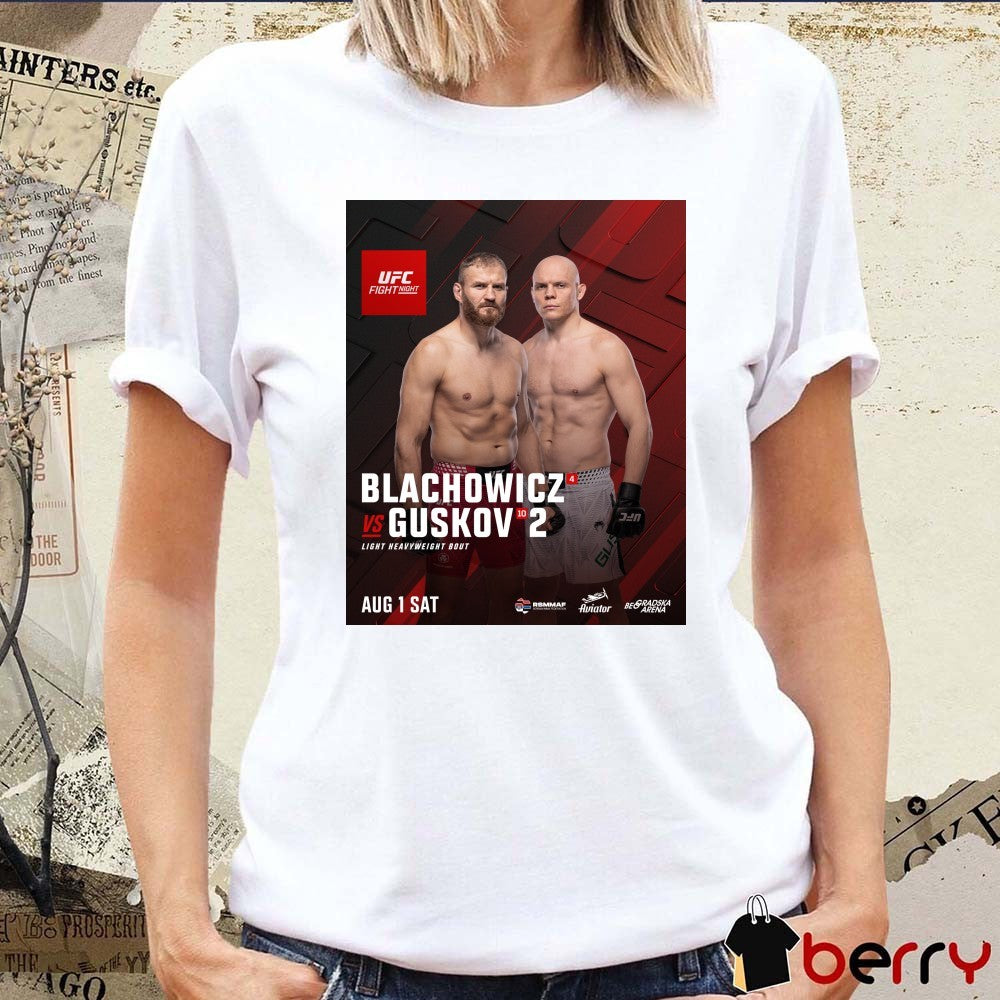 UFC Fight Night Blachowicz Vs Guskov 2 Light Heavyweight Bout August 1 2026 Poster t-shirt