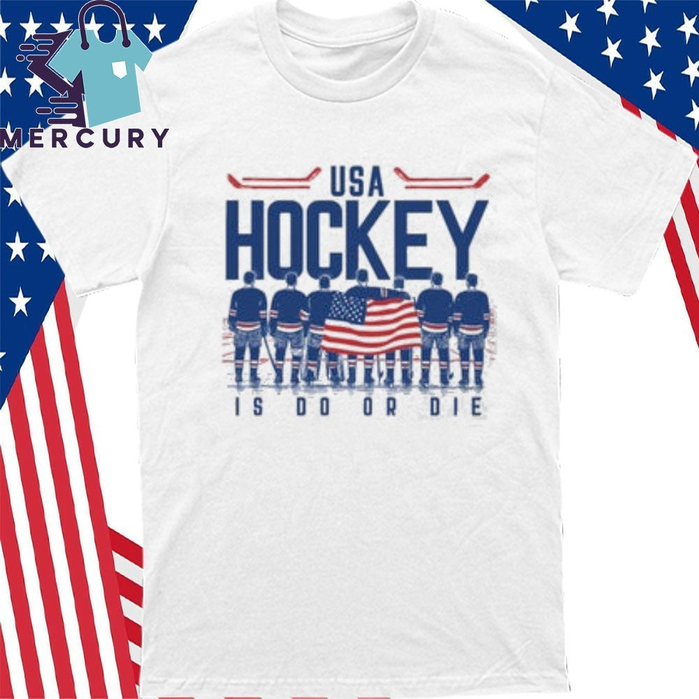USA Hockey Is Do Or Die Players Flag America Shirt