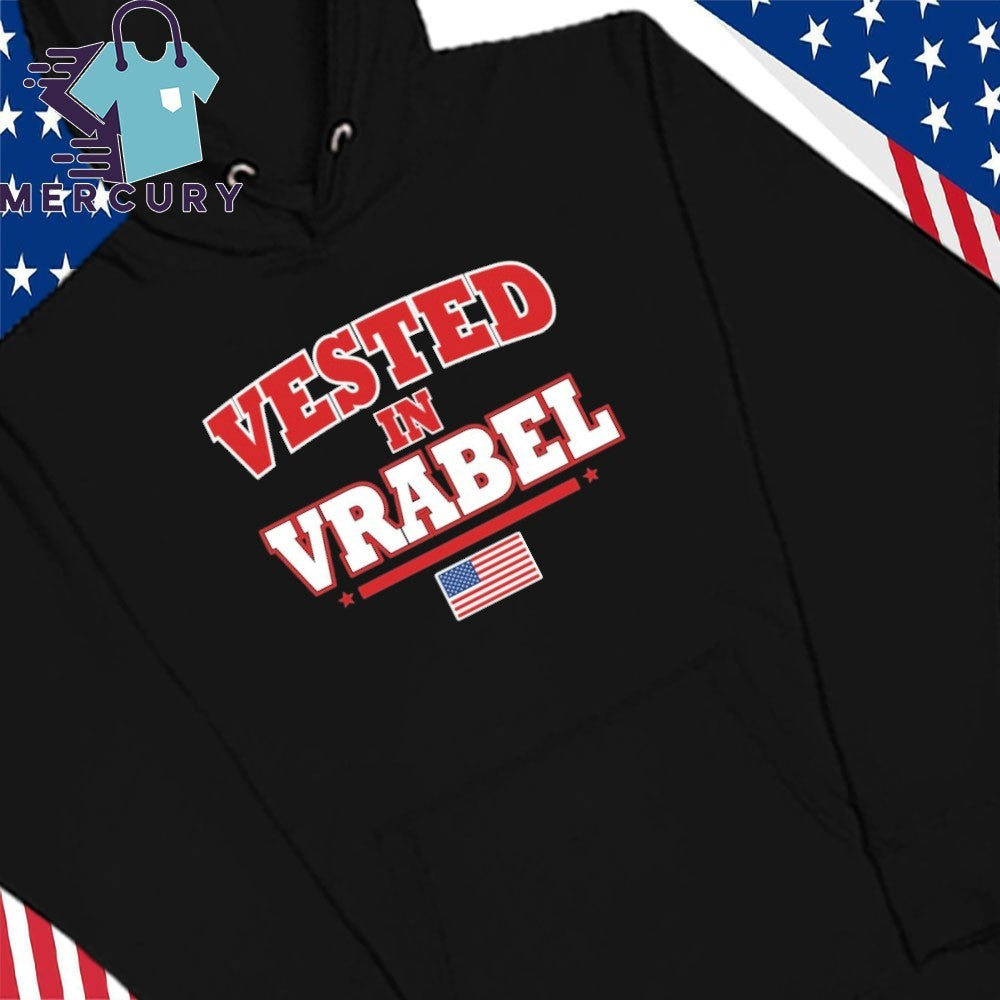 Vested In Vrabel Shirt