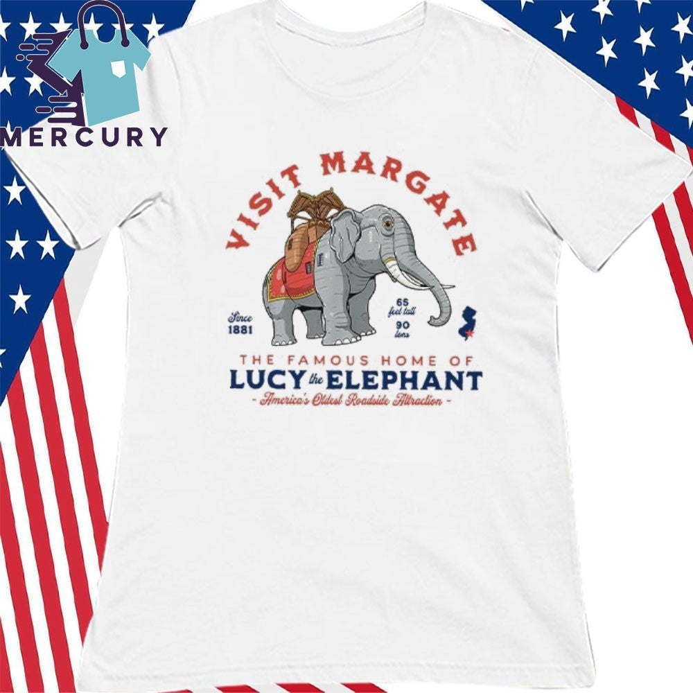 Visit Margate Since The Famous Home Of Lucy The Elephant Shirt
