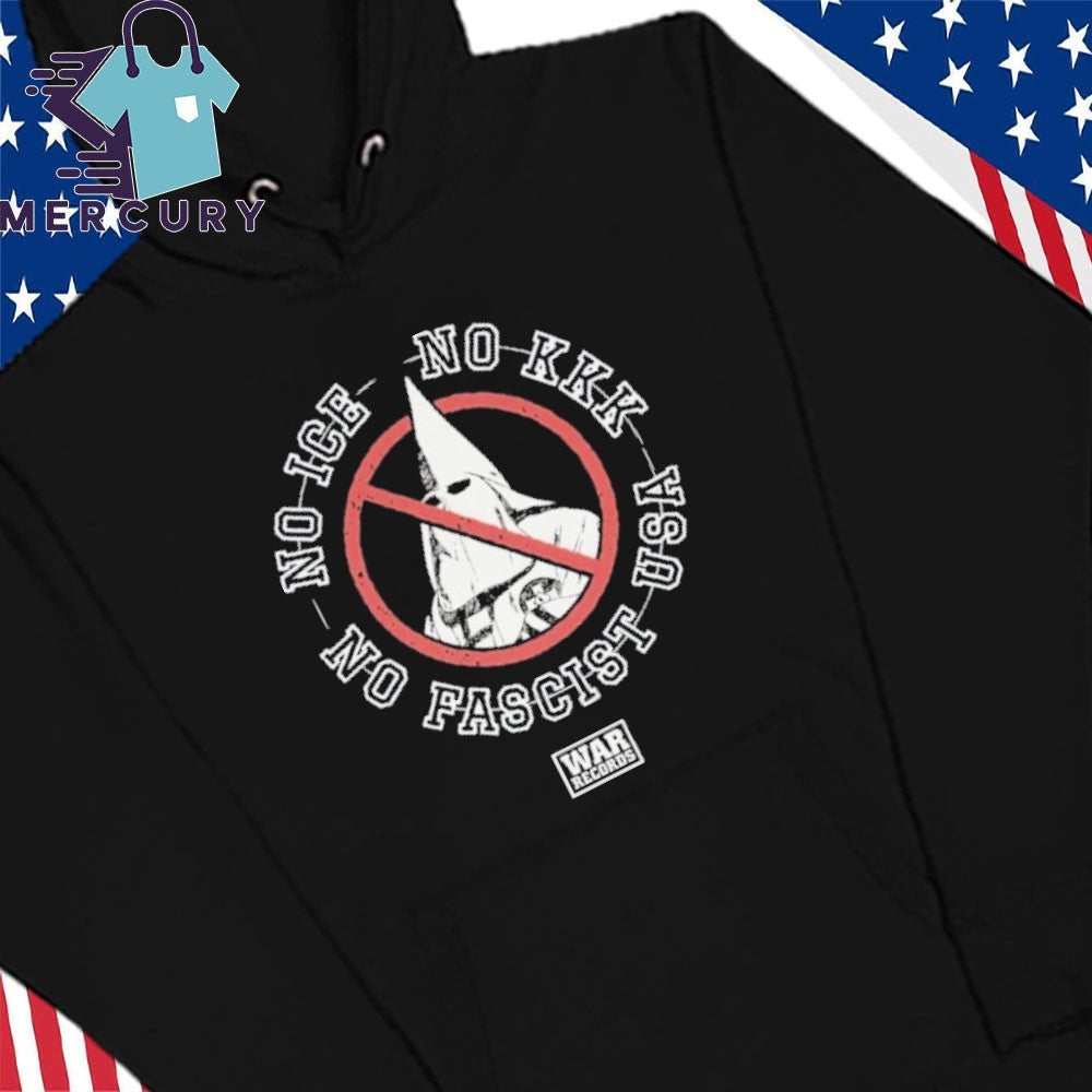 WAR Records No Ice, No KKK, No Pascist USA Shirt