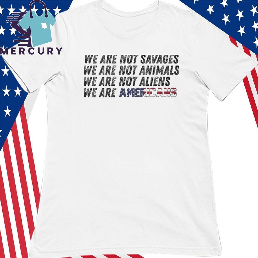 We Are Not Savages We Are Not Animals Bad Bunny ICE Out Shirt