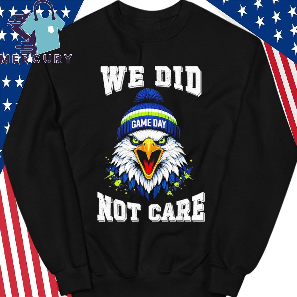 We Did Not Care Bold Coach Rant Sea Hawk Meme Shirt
