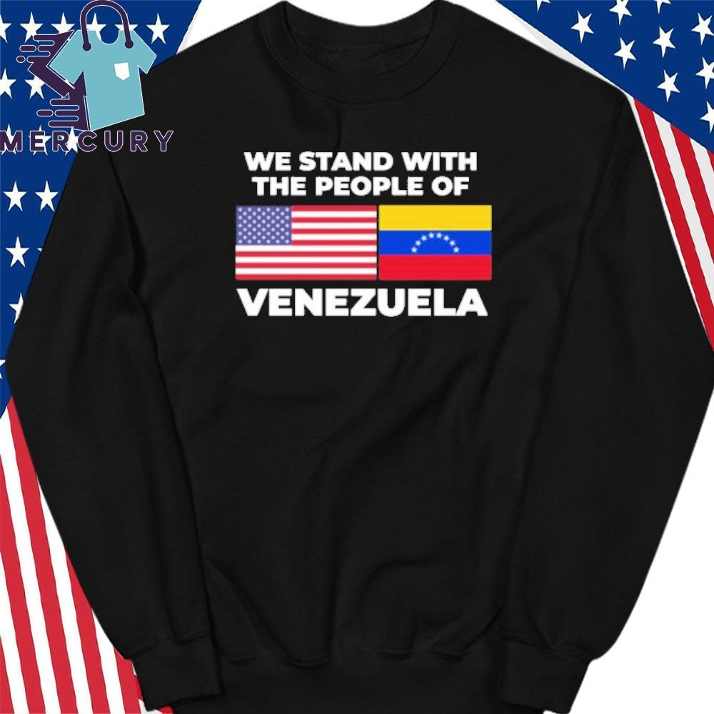 We Stand With The People Of Venezuela Shirt