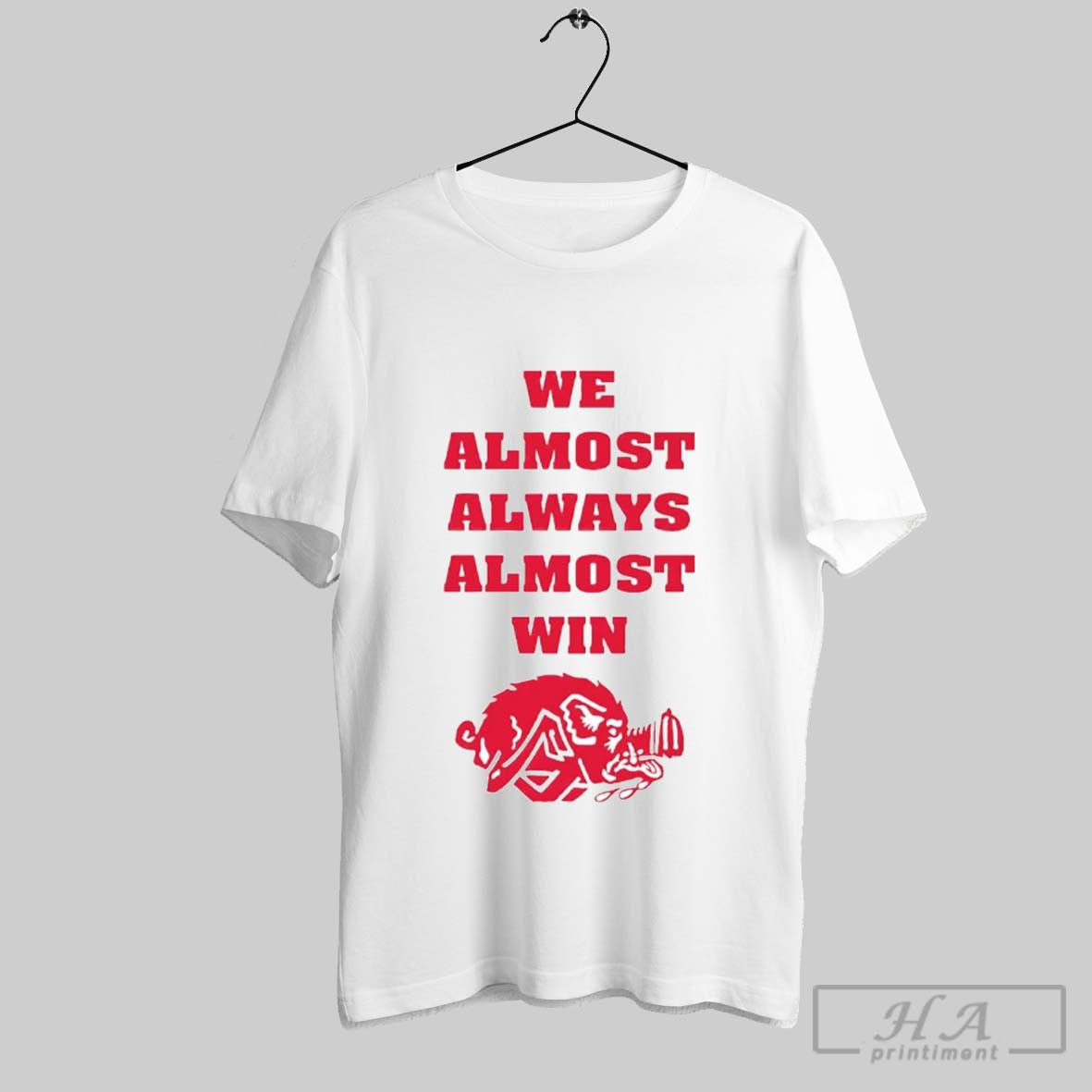 Official We Almost Always Almost Win Razorbacks
