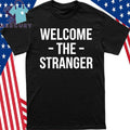Welcome The Stranger Funny Jesus Christian God Church Shirt