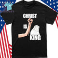 Welcoming Jesus Christ Is King Shirt