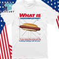 What Is Iation Hot Dog Shirt