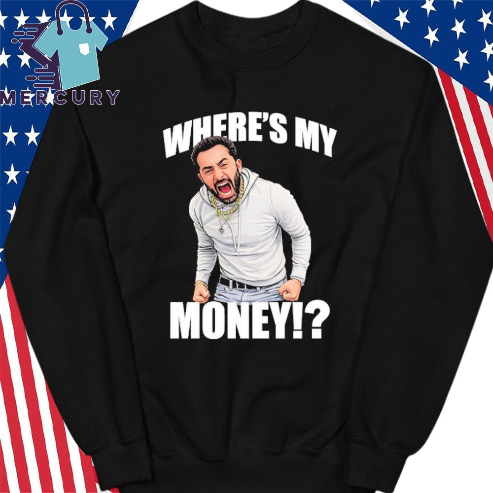 Where’s My Money Shirt