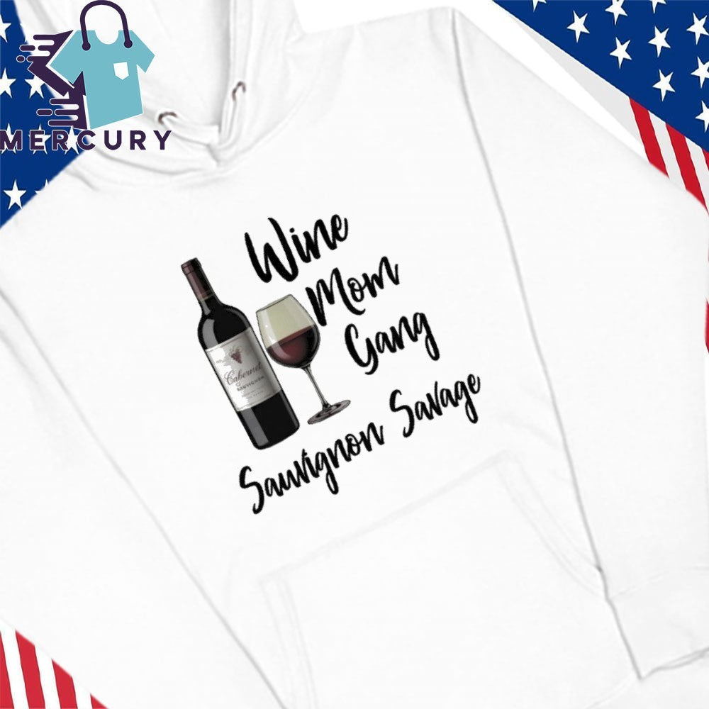 Wine Moms Gang Sauvignon Savage Shirt