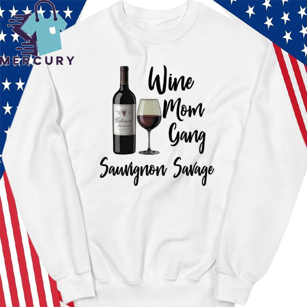Wine Moms Gang Sauvignon Savage Shirt