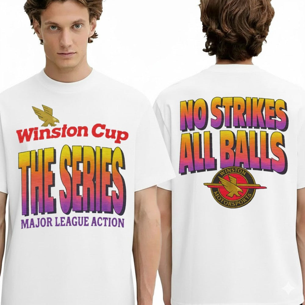 Winston Cup The Series Major League Action No Strikes All Balls Shirt
