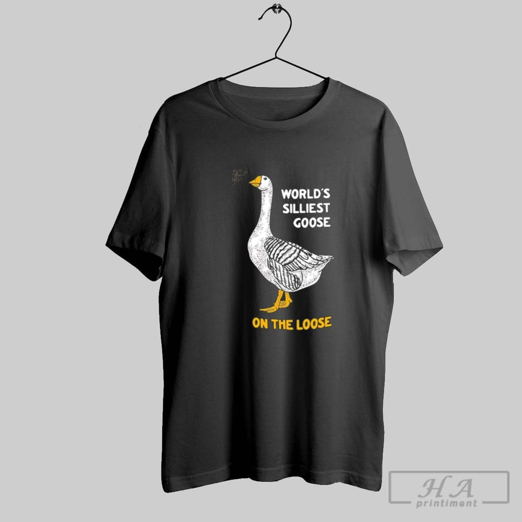 Official Worlds Silliest Goose On The Loose