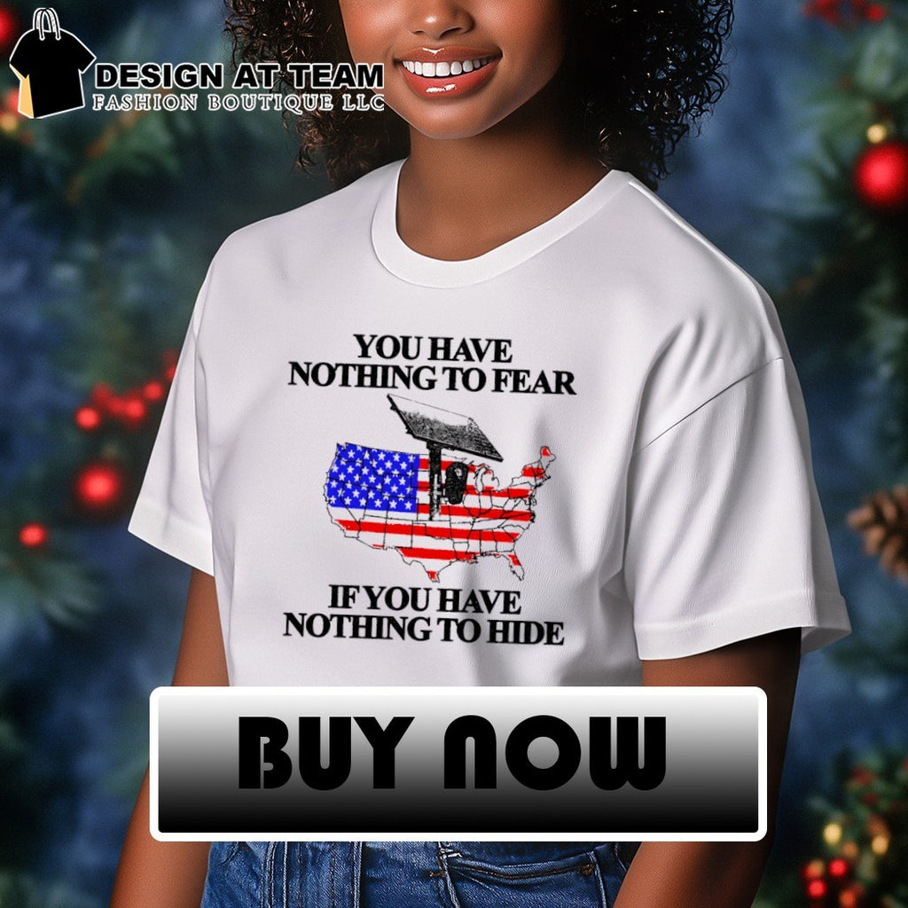 You have nothing to flear if you have nothing to hide USA Map flock camera shirt