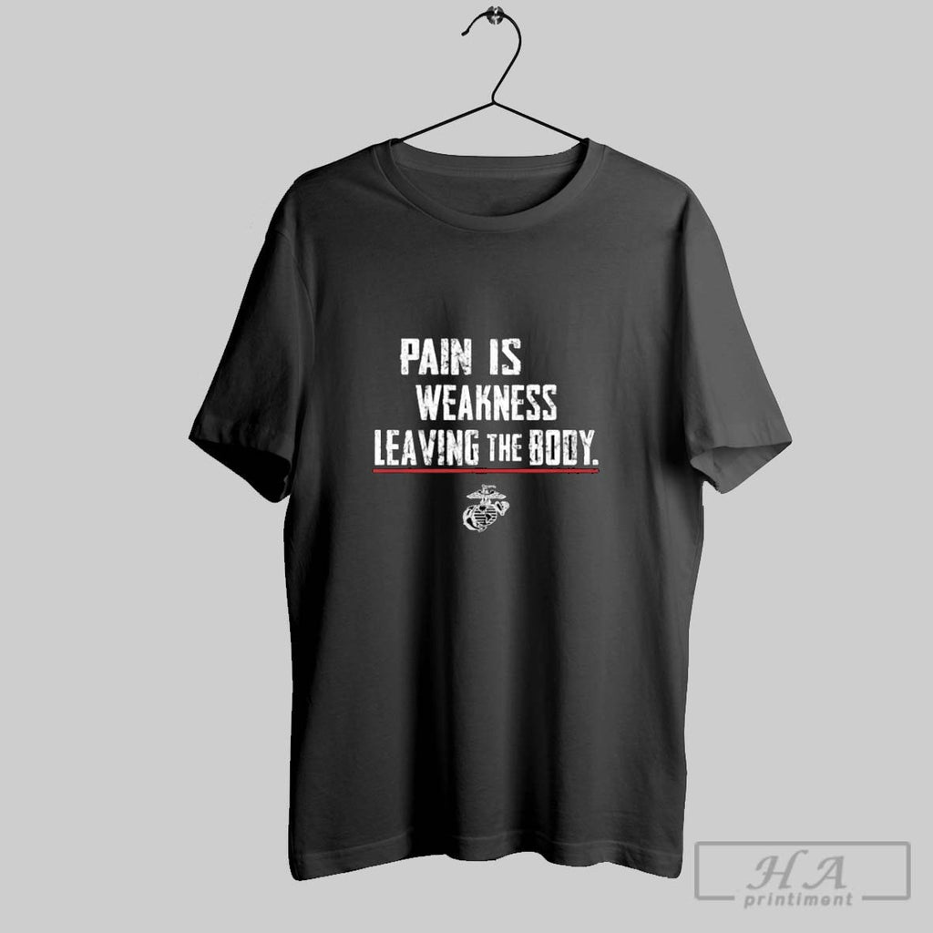 Official Marines Pain Is Weakness Leaving The Body S Men
