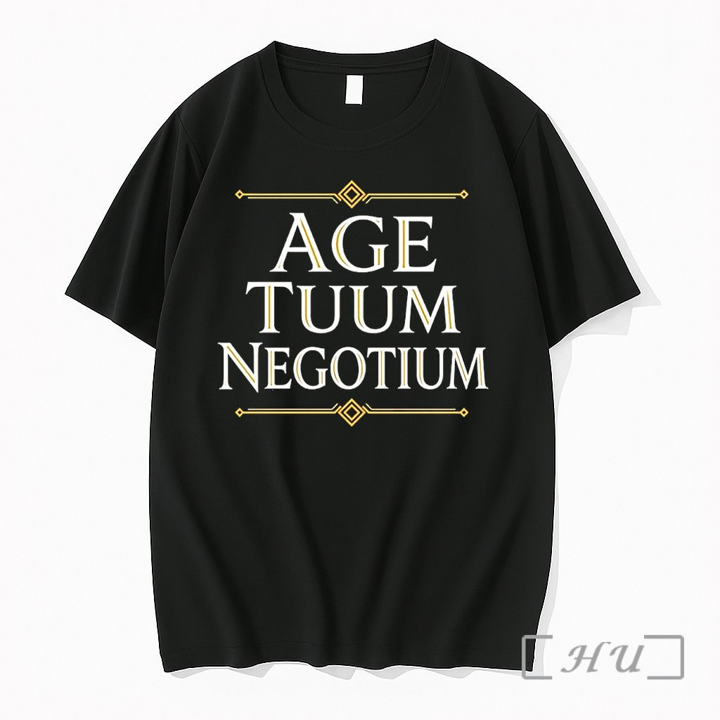 Officials Age Tuum Negotium Mind Your Own Business Latin Quote