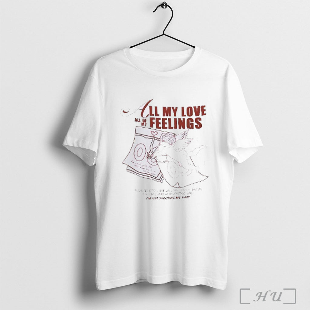 Officials All My Love All Of My Feelings T Shirt