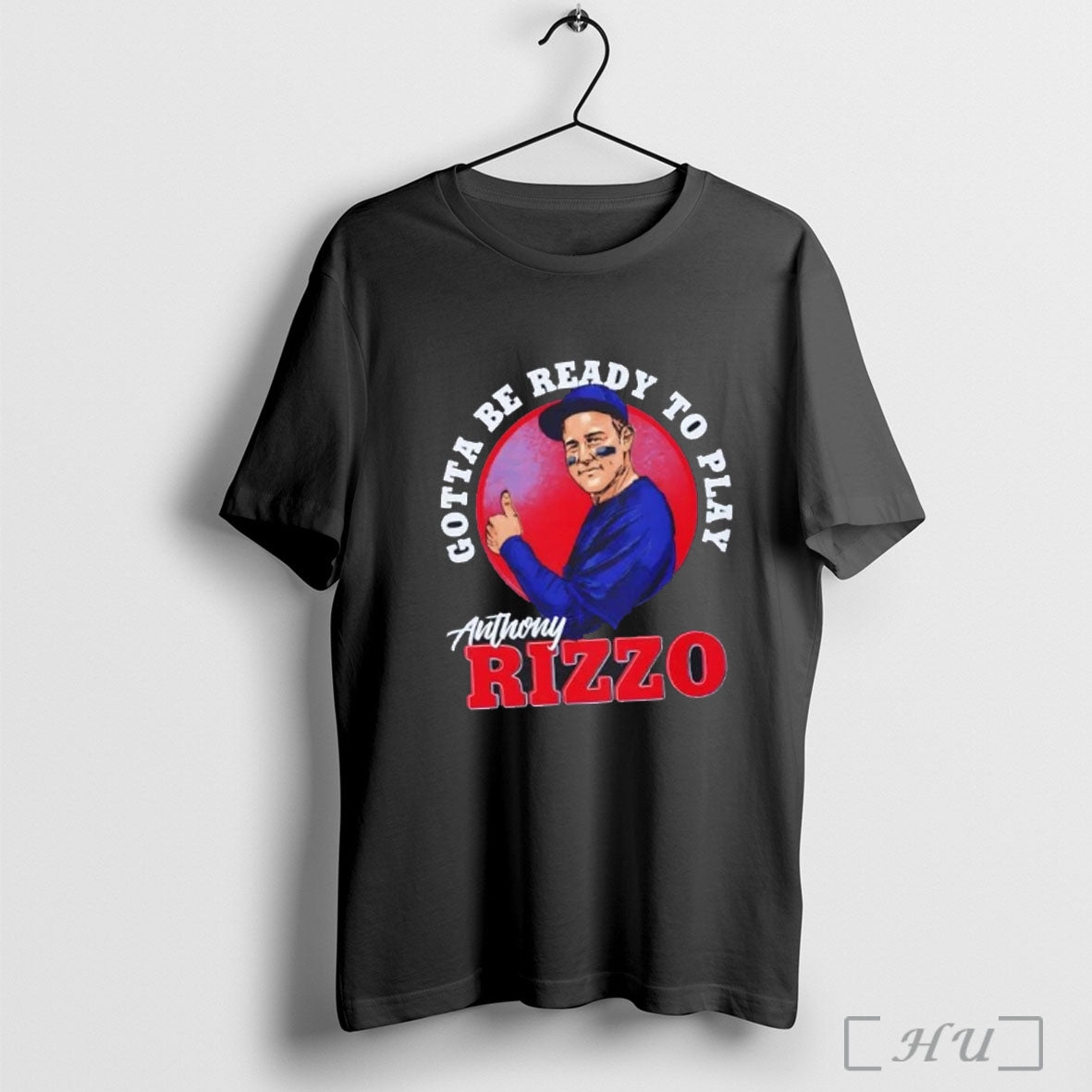 Officials Anthony Rizzo Chicago Cubs Ready To Play W T Shirt